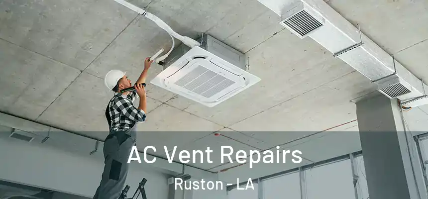  AC Vent Repairs Ruston - LA