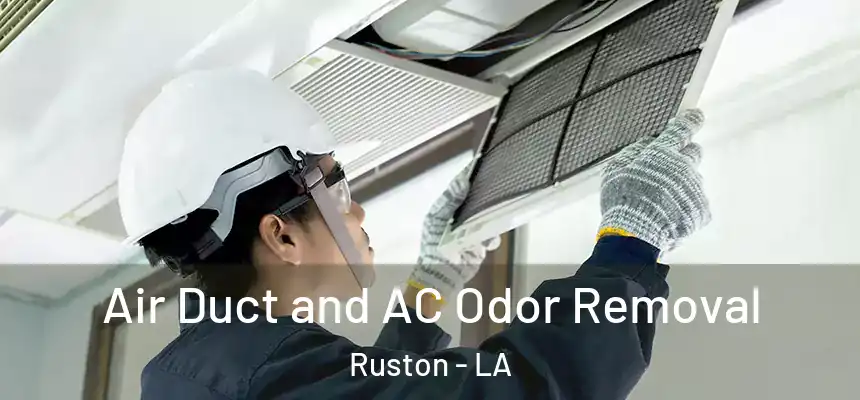  Air Duct and AC Odor Removal Ruston - LA