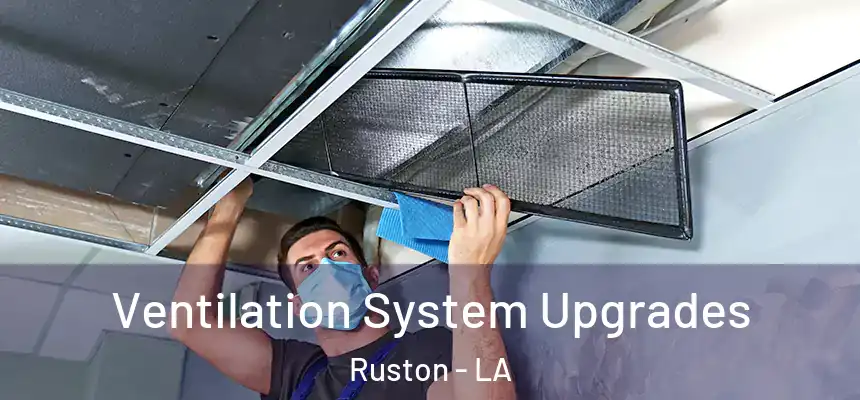  Ventilation System Upgrades Ruston - LA